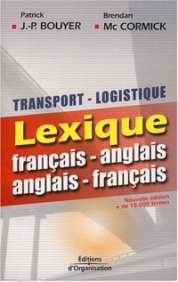 Transport-logistique : Lexique français-anglais - anglais-français