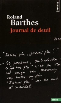 Journal de deuil. 26 octobre 1977 - 15 septembre 1