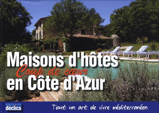 Maison d'hôtes Coup de coeur en Côte d'Azur