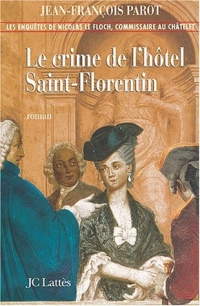 Le Crime de l'hôtel de St Florentin