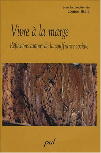 Vivre à la marge : Réflexions autour de la souffrance sociale