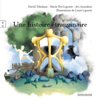 UNE HISTOIRE ETRANGINAIRE