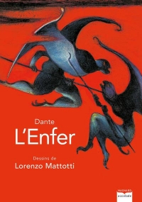 L'Enfer: Le texte intemporel de Dante magnifié par les dessins de Lorenzo Mattotti