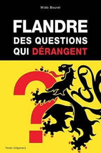 Flandre, les questions qui dérangent