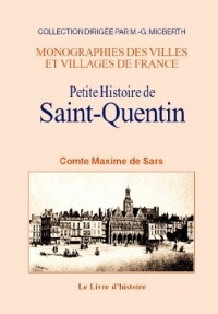 Petite histoire de Saint-Quentin