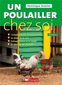 Un poulailler chez soi - 2e éd.