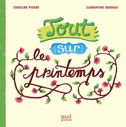 Tout sur le printemps