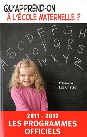 Qu'apprend-on à l'école maternelle ? : Les programmes officiels