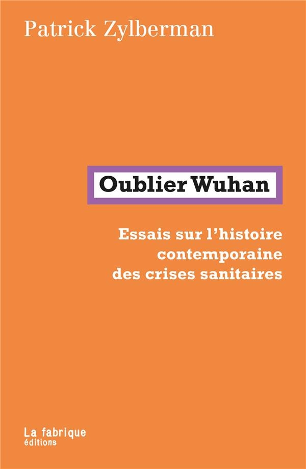 Epidemies, Masques et Quarantaines - Dix Essais Sur l'Histoire Contemporaine des Crises Sanitaires