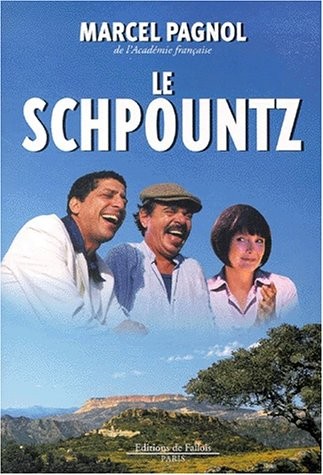 Le Schpountz [9782877063623]