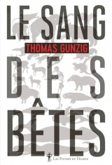 Le sang des bêtes [Poche]