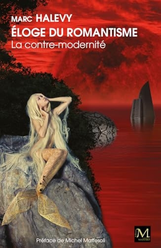 L'Eloge du romantisme