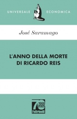 L'anno della morte di Ricardo Reis. Ediz. 70° anniversario