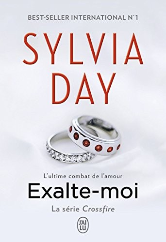 Crossfire, Tome 5 : Exalte-moi