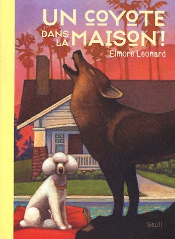 Un coyote dans la maison !