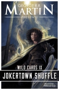 Wild Cards, Tome 9 : Jokertown Shuffle