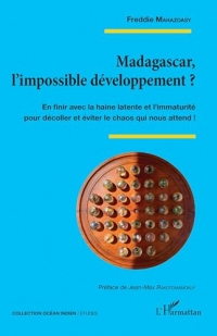 Madagascar, l'impossible développement ?