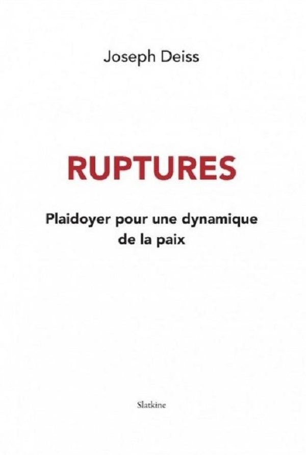 Ruptures: Plaidoyer pour une dynamique de la paix