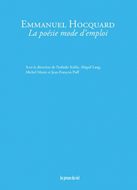 Emmanuel Hocquard : La poésie mode d'emploi