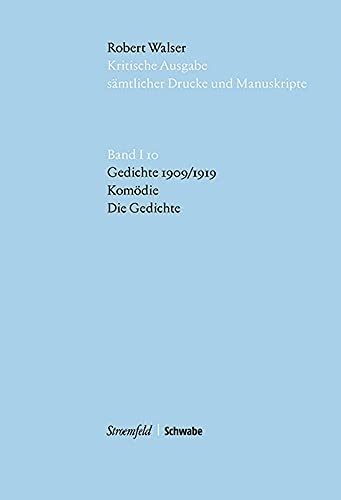 Gedichte 1909/1919. Komodie. Die Gedichte