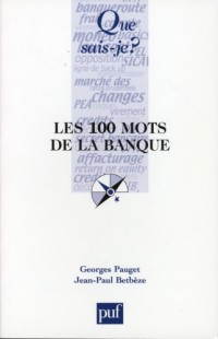 Les 100 mots de la banque