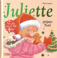 Juliette Prèpare Noël + carte de voeux offerte - Dès 3 ans