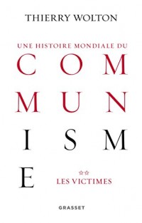 Histoire mondiale du communisme, tome 2 : Les victimes (essai français)