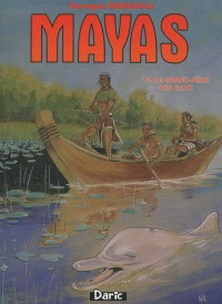 Mayas, Tome 4 : Le grand-père des eaux