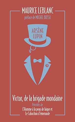 Victor, de la brigade mondaine précédés de L'Homme à la peau de bique et Le Cabochon d'émeraude