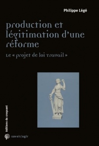 Production et légitimation d'une réforme : Le 