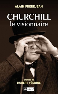 Churchill le visionnaire