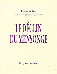 Le déclin du mensonge