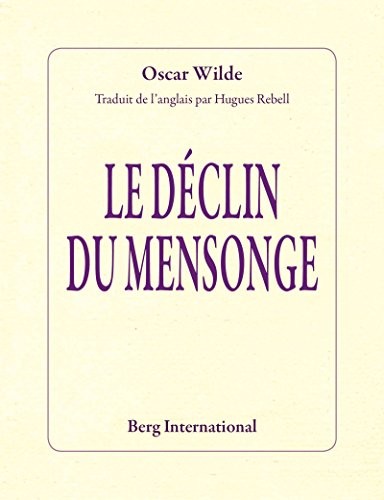 Le déclin du mensonge