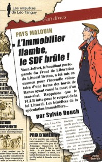 L'Immobilier Flambe, le Sdf Brule