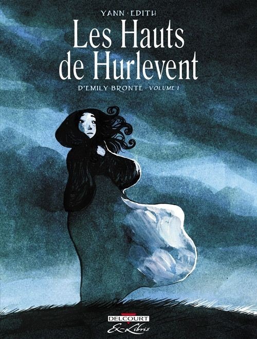 Les Hauts de Hurlevent, Tome 1 :