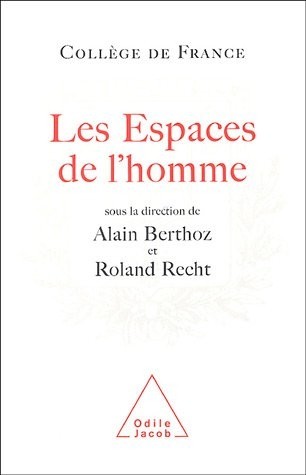 Les espaces de l'homme : Symposium annuel