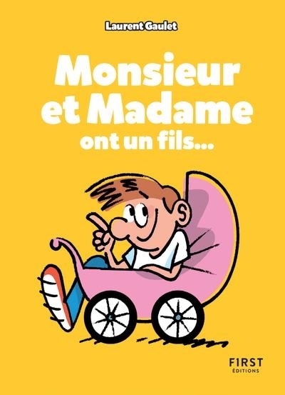 Petit livre monsieur et madame ont un fils
