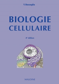 Biologie Cellulaire, 4e ed.