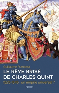 Le rêve brisé de Charles Quint