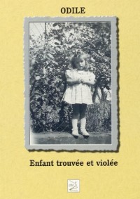 Enfant Trouvee et Violee