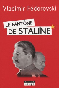 Le fantôme de Staline (grands caractères)