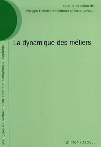 La dynamique des métiers