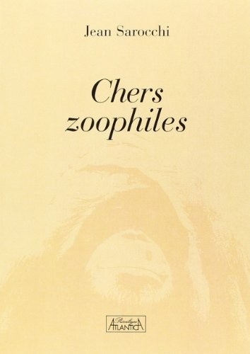 Chers Zoophiles