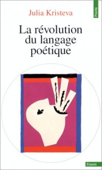 La révolution du langage poétique