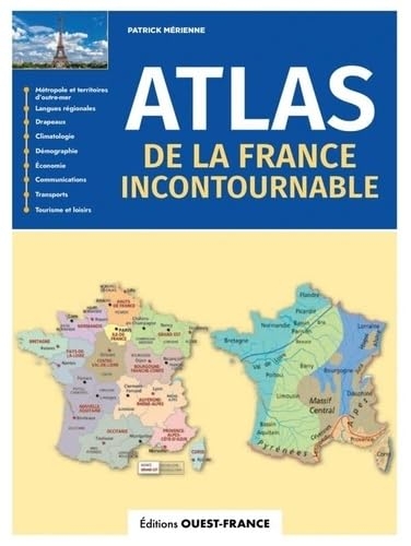 Atlas de la France, l'essentiel en 40 cartes