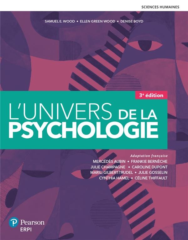 L'univers de la psychologie 3e éd + MonLab