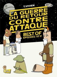 La guerre du retour contre-attaque Intégrale 1-2