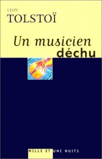 Un musicien déchu