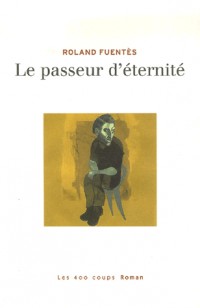 Le passeur d'éternité