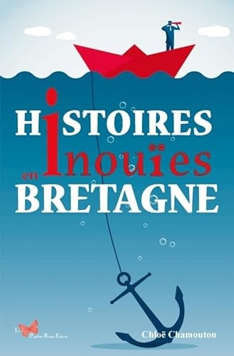 Histoires inouies en Bretagne